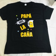Camiseta PAPÁ ERES LA CAÑA